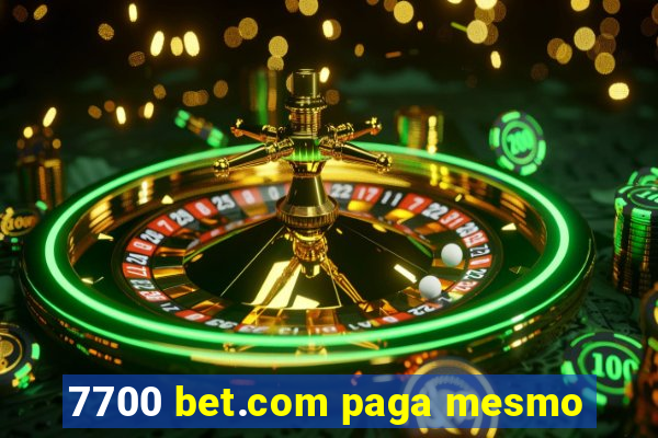 7700 bet.com paga mesmo